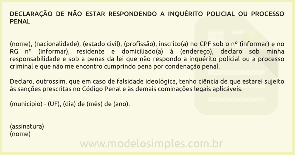 Modelo de Declaração de Não estar Respondendo a Inquérito Policial ou Processo Penal