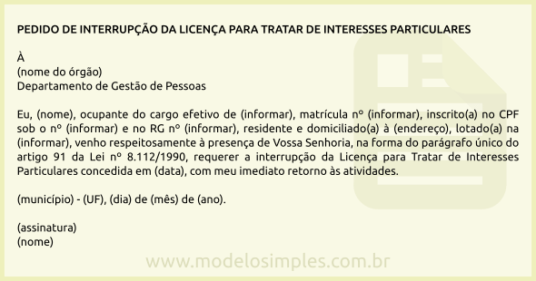 Modelo de Pedido de Interrupção da Licença para Tratar de Interesses Particulares